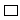 Modelica.Fluid.Fittings.BaseClasses.Orifices.ThickEdgedOrifice.Choices.rectangular